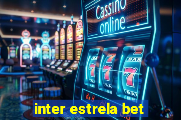 inter estrela bet